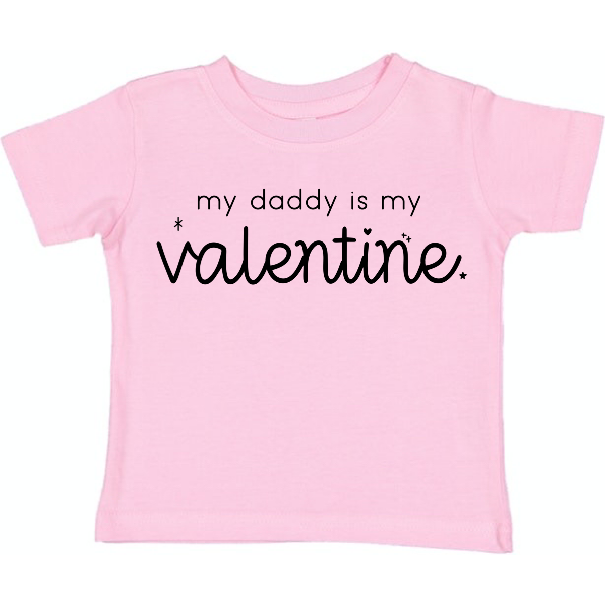 Daddy is my valentine
