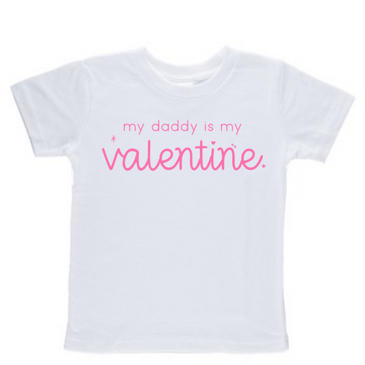 Daddy is my valentine