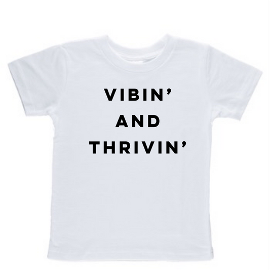 Vibin’ and thrivin’