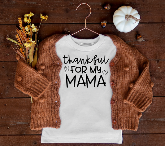 Thankful for my mama