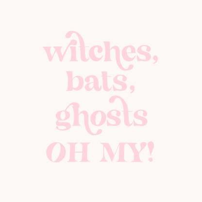 Witches, bats, ghosts, OH MY!