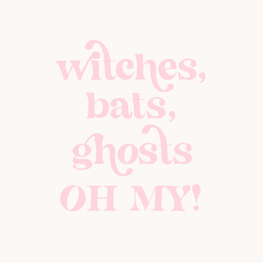 Witches, bats, ghosts, OH MY!